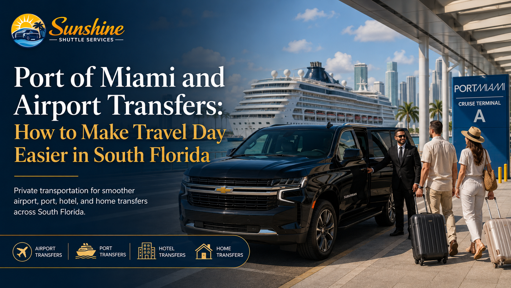 Port of Miami and Airport Transfers